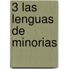 3 Las lenguas de minorias door Onbekend