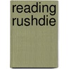 Reading rushdie door Onbekend
