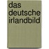 Das deutsche Irlandbild