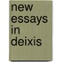 New essays in deixis