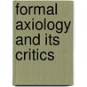 Formal axiology and its critics by Unknown
