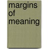 Margins of meaning door Melrose
