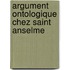 Argument ontologique chez saint anselme