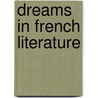 Dreams in french literature door Onbekend