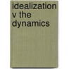 Idealization v the dynamics door Nowakowa