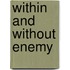Within and without enemy