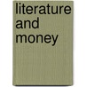 Literature and money door Onbekend