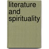 Literature and spirituality door Onbekend