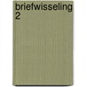 Briefwisseling 2 by Kinker
