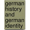 German history and german identity by Larry Bond