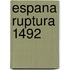 Espana ruptura 1492