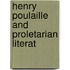 Henry poulaille and proletarian literat