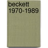 Beckett 1970-1989 by Unknown