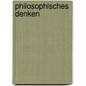 Philosophisches denken door Berlinger