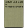 Lekture und leser in norddeutschland door Martino
