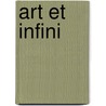 Art et infini by Unwin