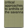 Critical approaches to anthills of the savanna door Onbekend