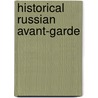 Historical russian avant-garde door Onbekend