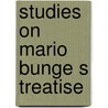 Studies on mario bunge s treatise door Onbekend