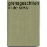 Grensgeschillen in de seks door Gert Hekma