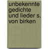 Unbekennte gedichte und lieder s. von birken door Onbekend