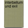 Interbellum und exil door Onbekend