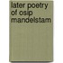Later poetry of osip mandelstam