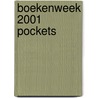Boekenweek 2001 pockets by Unknown