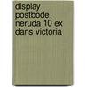 Display Postbode Neruda 10 ex Dans Victoria by A. Skarmeta