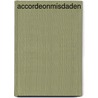 Accordeonmisdaden by Annie Proulx