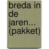 Breda in de jaren... (pakket) door J. van Gurp