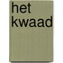 Het kwaad