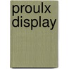 Proulx display door E.A. Proulx