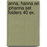 Anna, Hanna en Johanna set folders 40 ex. door Marianne Fredriksson