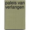 Paleis van verlangen door N. Mahfoez
