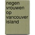 Negen vrouwen op Vancouver Island