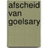 Afscheid van Goelsary