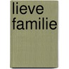 Lieve familie by M. Ndiaye