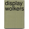 Display wolkers door Jan Wolkers