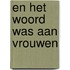 En het woord was aan vrouwen