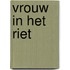 Vrouw in het riet