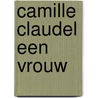 Camille claudel een vrouw by Delbee