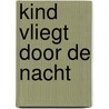 Kind vliegt door de nacht door H. Gur