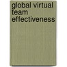 Global virtual team effectiveness door D.M. Dekker