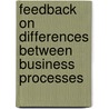 Feedback on differences between business processes door R. dijkman