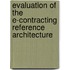 Evaluation of the E-contracting reference architecture