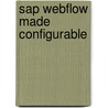 SAP WebFlow made configurable door W.M.P. van der Aalst