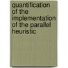 Quantification of the implementation of the parallel heuristic door M.W.N.C. Loosschilder