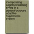 Incorporating cognitive/learning styles in a general-purpose adaptive hypermedia system