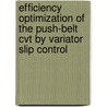 Efficiency optimization of the push-belt CVT by variator slip control door B. Bonsen